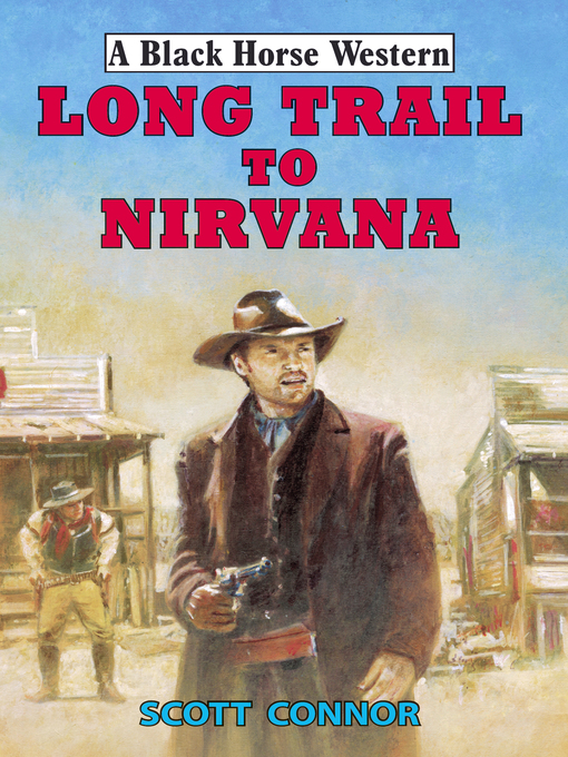 Title details for Long Trail to Nirvana by Scott Connor - Available